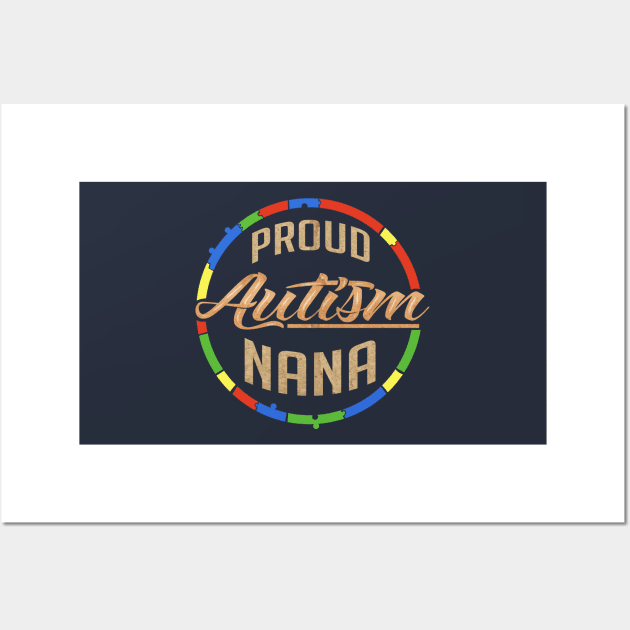 Proud Autism Nana Wall Art by specaut